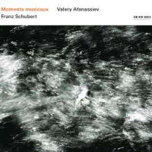 Moments Musicaux de Valery Afanassiev