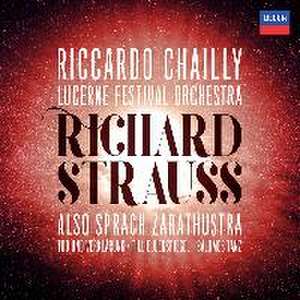 Richard Strauss de Riccardo/Lucerne Festival Orchestra Chailly