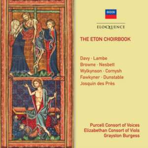 The Eton Choirbook de Purcell Consort of Voices/Elizabeth. Cons. /Burgess