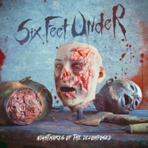 Nightmares of the Decomposed (ltd.Digipac) de Six Feet Under