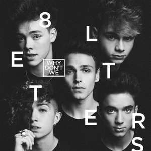 8 Letters de Why Don't We