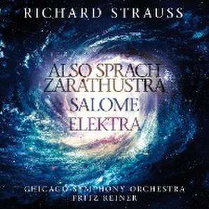 Strauss: Also Sprach Zarathustra-Elektra-Salome de Fritz Reiner