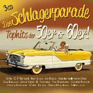 Die Schlagerparade-Top Hits der 50er & 60er de various