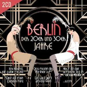 Various: Berlin der 20er und 30er Jahre