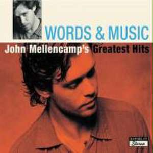 Words & Music: John Mellencamp's Greatest Hits de John Mellencamp