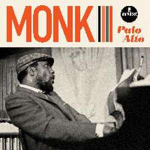 Monk, T: Palo Alto (Live At Palo Alto High School/CA 1968)