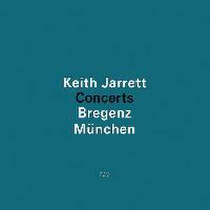 Concerts-Bregenz/München de Keith Jarrett