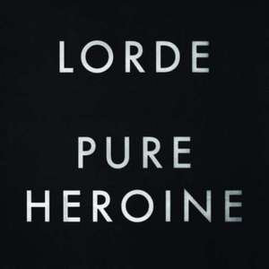 Pure Heroine de Lorde
