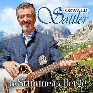 Stimme der Berge de Oswald Sattler