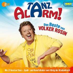 KiKA Tanzalarm! Das Beste von Volker Rosin de Volker Rosin