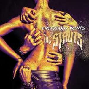 Everybody Wants de The Struts