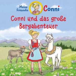 52: Conni Und Das Groáe Bergabenteuer de Conni