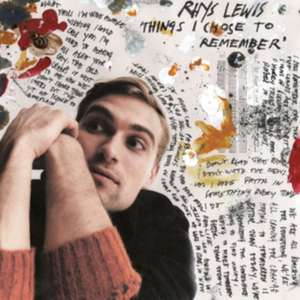 Things I Chose To Remember de Rhys Lewis