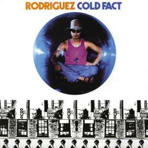 Cold Fact de Rodriguez