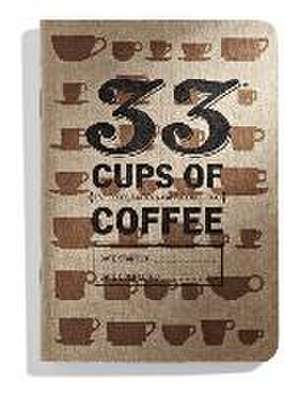 33 Cups of Coffee de 33 Books Co