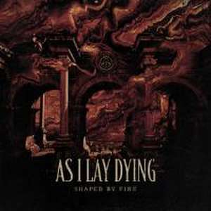 Shaped By Fire de As I Lay Dying