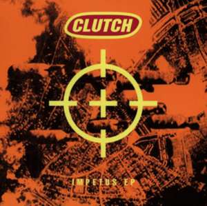 Impetus EP de Clutch