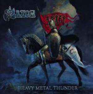 Heavy Metal Thunder de Saxon