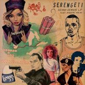 Kenny Dennis LP de Serengeti