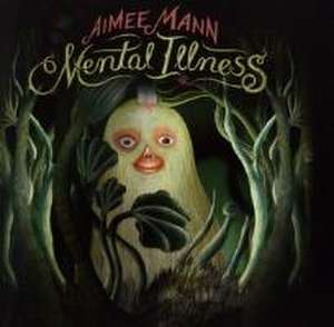 Mental Illness de Aimee Mann