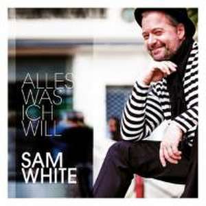 Alles was ich will de Sam White