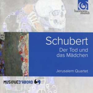 Der Tod Und Das Mädchen de Jerusalem Quartet