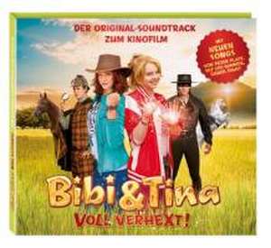 Bibi und Tina 02. Voll verhext. Der Original-Soundtrack zum Film