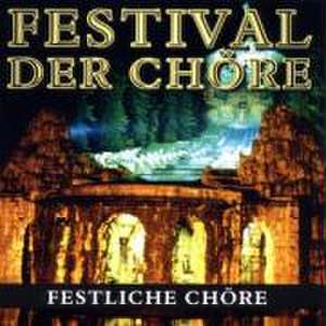 Festliche Chöre de various