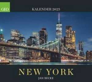 GEO New York 2025 - Wand-Kalender - Reise-Kalender - Poster-Kalender - 50x45 de Gruner+Jahr GmbH