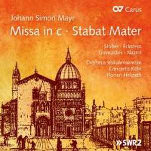 Missa in C-Stabat Mater de Stuber/Eckstein/Helgath/Concerto Cöln