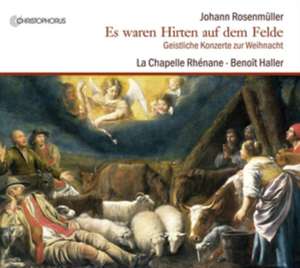 Es waren Hirten auf dem Felde/Weihnachtshistorie de Nane Haller/Zanetti/Lombard/La Chapelle Rh