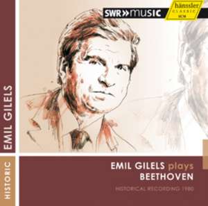 Gilels plays Beethoven de Emil Gilels