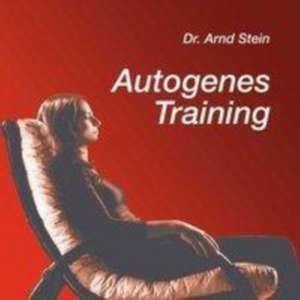 Autogenes Training de Arnd Stein