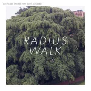 Radius Walk de Schneider/Kacirek