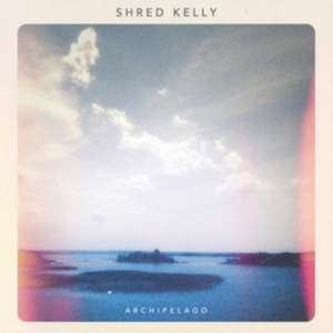 Archipelago de Shred Kelly