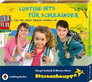 Lustige Hits für Schulkinder de Margit Sarholz