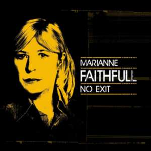 No Exit de Marianne Faithfull