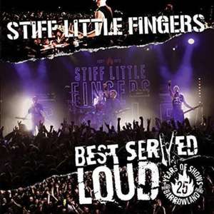 Best Served Loud-Live At Barrowland de Stiff Little Fingers