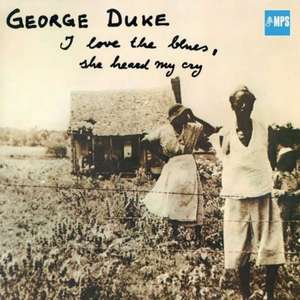 Duke,George;I Love The Blues de George Duke