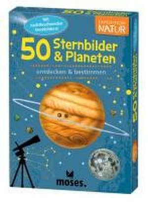 Expedition Natur. 50 Sternbilder & Planeten de Carola von Kessel