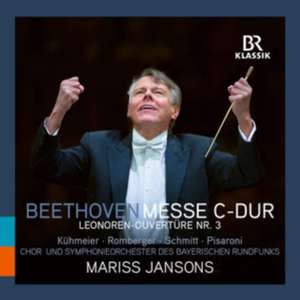 Beethoven Messe C-Dur de Genia/Jansons Kühmeier