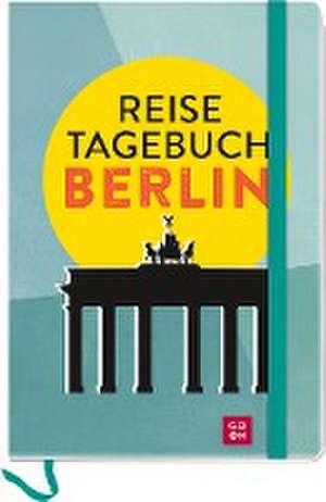 Reisetagebuch Berlin de Karolina Dombrowski