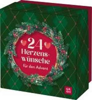 24 Herzenswünsche für den Advent de Groh Verlag