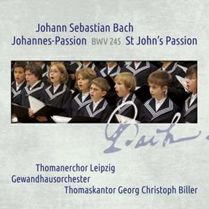 Johannes-Passion de Biller/Thomanerchor Leipzig/Gewandhausorchester