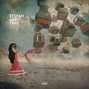 Utopia de Stefan Aeby Trio