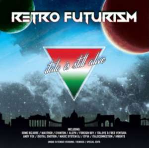 Retro Futurism-Italo Is Stil de Various