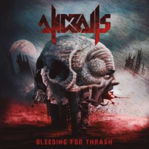 Bleeding For Thrash de Andralls