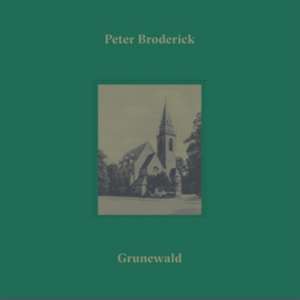 Grunewald de Peter Broderick