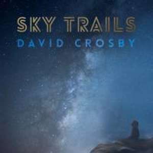 Sky Trails de David Crosby