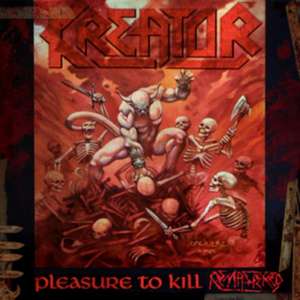 Pleasure to Kill de Kreator